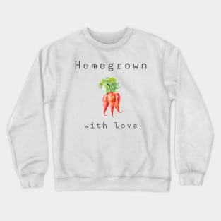 Homegrown with Love Crewneck Sweatshirt